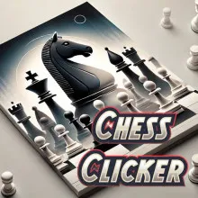 Chess Clicker