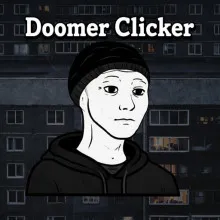 Doomer Clicker